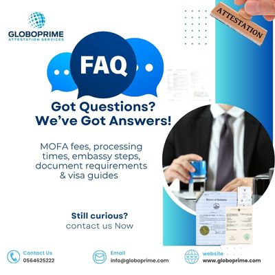 alt="GloboPrime attestation FAQ banner showing MOFA fees, processing times, embassy steps and document requirements in UAE"